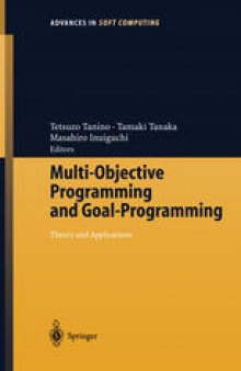 Multi-Objective Programming and Goal Programming: Theory and Applications
