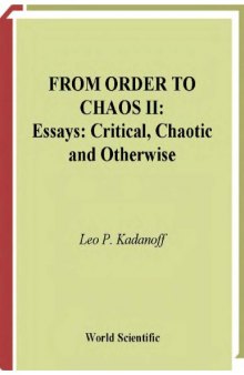 From order to chaos II : essays, critical, chaotic, and otherwise
