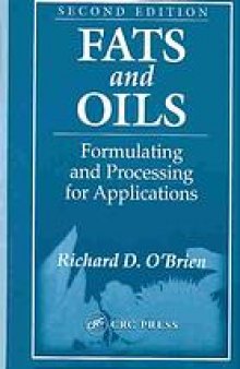 Fats and oils : formulating and processing for applications