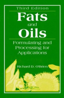 Fats and Oils: Formulating and Processing for Applications, Third Edition  