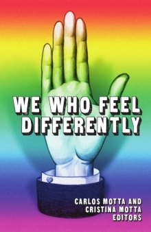 We Who Feel Differently