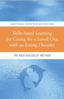 Skills-based learning for caring for a loved one with an eathing disorder: The new Maudsley method