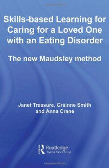 Skills-based Learning for Caring for a Loved One with an Eating Disorder: The New Maudsley Method
