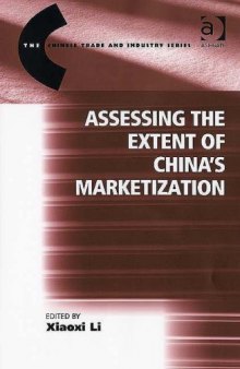 Assessing the Extent of China's Marketization (The Chinese Trade and Industry Series)