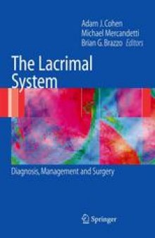 The Lacrimal System: Diagnosis, Management, and Surgery