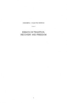 Essays on Tradition, Recovery, and Freedom (The Collected Writings of Dharampal Vol. V)