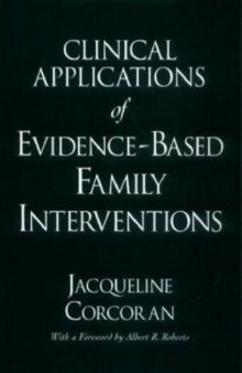 Evidence-based family interventions : clinical applications