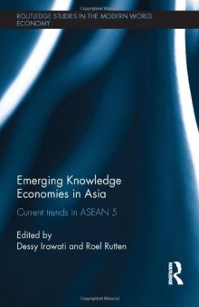 Emerging Knowledge Economies in Asia: Current Trends in ASEAN-5