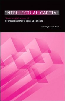 Intellectual Capital: The Intangible Assets of Professional Development Schools