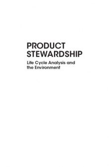 Product Stewardship : Life Cycle Analysis and the Environment