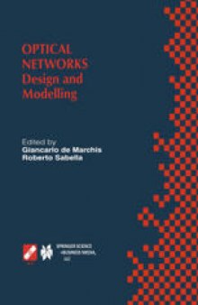 Optical Networks: Design and Modelling: IFIP TC6 Second International Working Conference on Optical Network Design and Modelling (ONDM’98) February 9–11, 1998 Rome, Italy