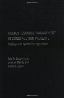 Human Resource Management in Construction Projects: Strategic and Operational Approaches