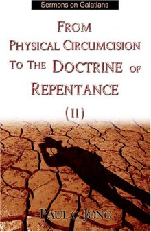 From Physical Circumcision to the Doctrine of Repentance, Vol. 2