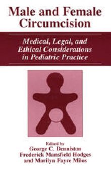 Male and Female Circumcision: Medical, Legal, and Ethical Considerations in Pediatric Practice