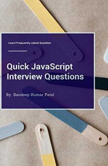 Quick JavaScript Interview Questions: Frequently asked question on JavaScript