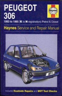 Peugeot 306 Haynes Service and Repair Manual (93-99)