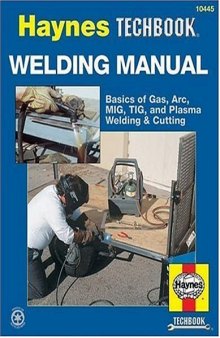 The Haynes welding manual