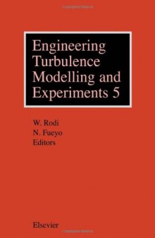 Engineering turbulence modelling and experiments 5: proceedings of the 5th International Symposium on Engineering Turbulence Modelling and Experiments, Mallorca, Spain, 16-18 September 2001