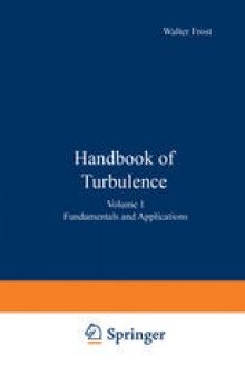 Handbook of Turbulence: Volume 1 Fundamentals and Applications