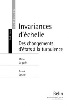 Invariances d'échelle : Des changements d'états à la turbulence