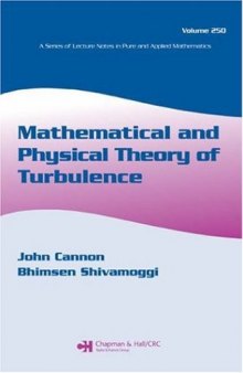 Mathematical and Physical Theory of Turbulence