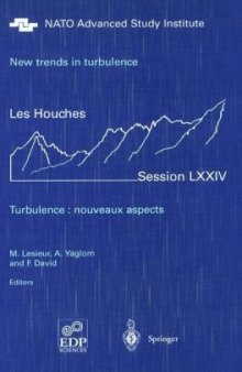 New trends in turbulence. Turbulence: nouveaux aspects:  31 July - 1 September 2000