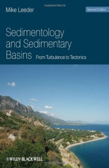 Sedimentology and Sedimentary Basins: From Turbulence to Tectonics