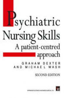 Psychiatric Nursing Skills: A patient-centred approach