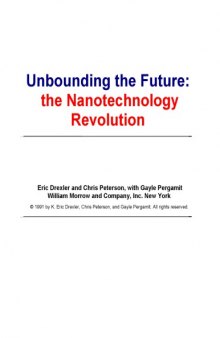 Unbounding the Future:  the Nanotechnology  Revolution