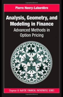 Analysis, Geometry, and Modeling in Finance: Advanced Methods in Option Pricing