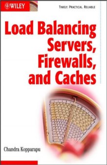 Load Balancing Servers, Firewalls and Caches