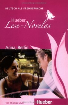 Hueber Lese-Novelas: Anna, Berlin - Leseheft (mit Audio)