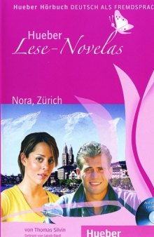 Lese-Novela Nora, Zürich: Leseheft und Audio-CD (with Audio)