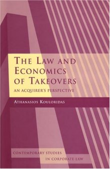 The Law and Economics of Takeovers: An Acquirer's Perspective 