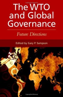 Wto and Global Governance The: Future Directions