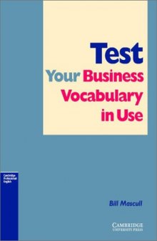 Test Your Business Vocabulary in Use: Intermediate