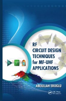 RF circuit design techniques for MF-UHF applications