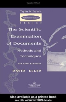 Scientific Examination of Documents, Second edition (Taylor & Francis Forensic Science Series)