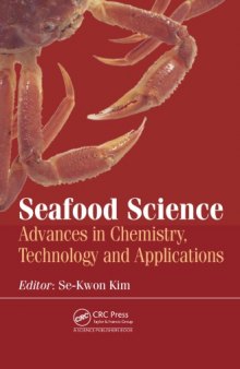 Seafood science : advances in chemistry, technology, and applications