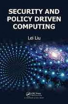 Security and policy driven computing