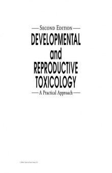 Developmental and Reproductive Toxicology: A Practical Approach, Second Edition