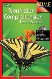 Nonfiction Comprehension Test Practice: Time for Kids Grade 6 W Answer Key