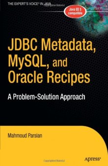 JDBC Metadata MySQL and Oracle Recipes A Problem Solution Approach