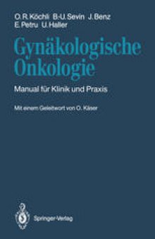 Gynäkologische Onkologie: Manual für Klinik und Praxis