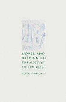 Novel and Romance: The Odyssey to Tom Jones