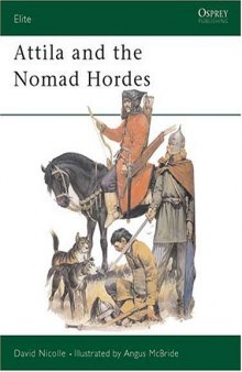 Atilla and the Nomad Hordes