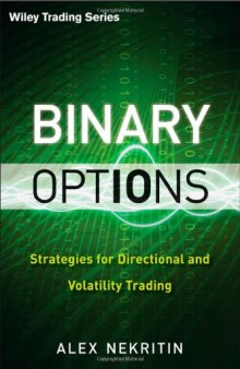 Binary Options: Strategies for Directional and Volatility Trading