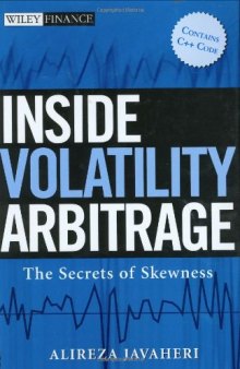 Inside volatility arbitrage: the secrets of skewness