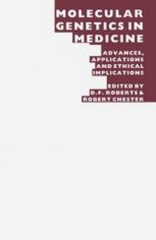 Molecular Genetics in Medicine: Advances, Applications and Ethical Implications