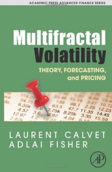 Multifractal Volatility..Theory, Forecasting, and Pricing